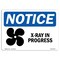 Signmission OSHA Notice Sign, X-Ray In Progress With Symbol, 10in X 7in Rigid Plastic, 10" W, 7" H, Landscape OS-NS-P-710-L-19076 - alternate 1